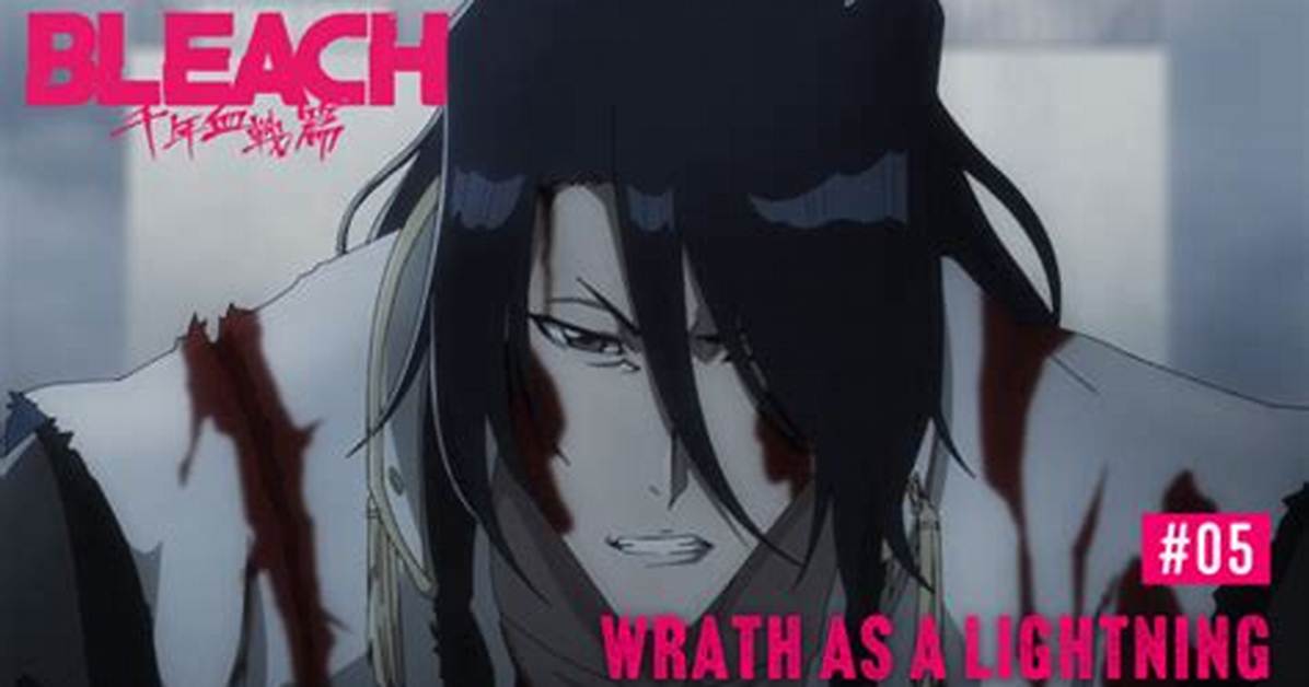 Bleach 'Wrath as a Lightning' Cover Explained: Manga Chapter Vs. Anime Episode 5
