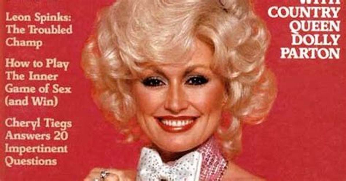 Did Dolly Parton Ever Pose Nude? the Truth Behind Her Historic 1978 Playboy Cover