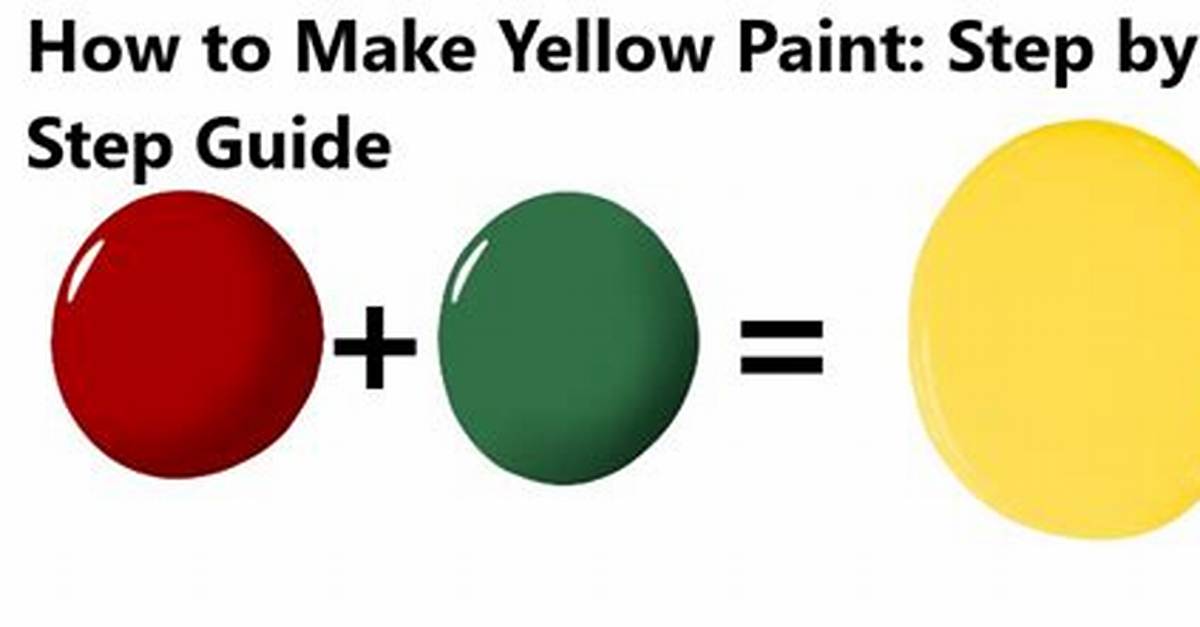 How to Make Yellow: Complete Guide to Mixing Light, Dyes, and Paint
