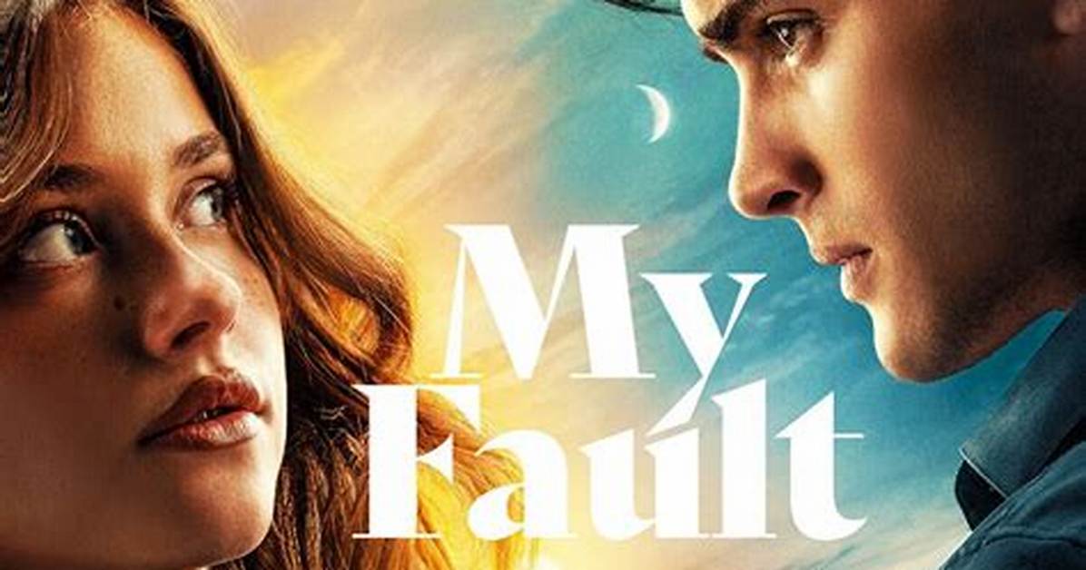 Is 'My Fault' Getting a Fourth Movie? Fact-Checking Rumors vs Official Confirms