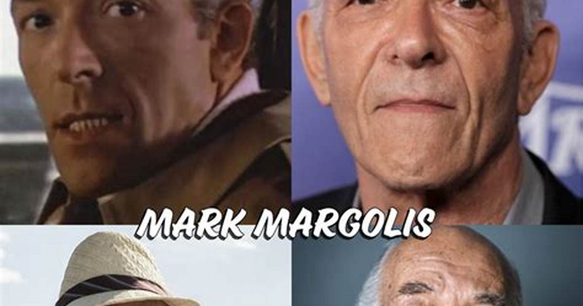Remembering Mark Margolis: a Timeline of the Jewish-American Actor's Life and Career