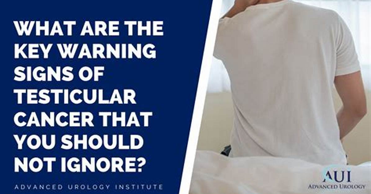 Signs You Should Never Ignore: What Testicular Cancer Early Detection Actually Looks Like