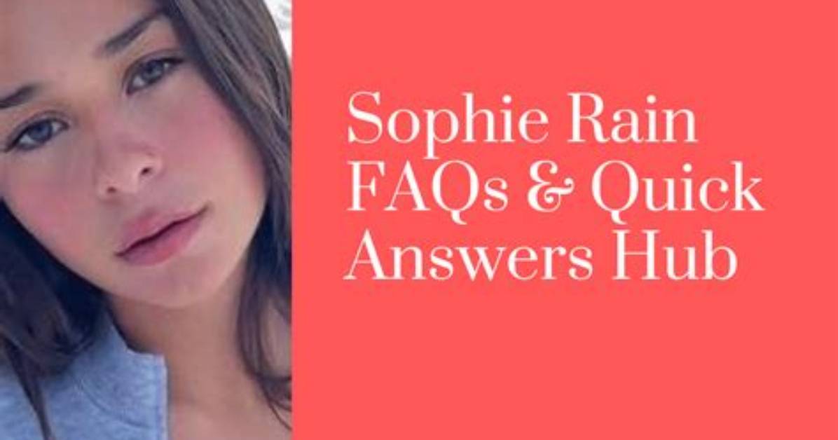 The Sophie Rain Search Phenomenon Explained: Answers to Core Questions and Online Safety