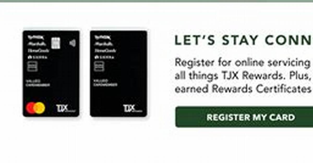 Tjx Rewards Card Updates: Policy Changes and Payment Portal Glitches