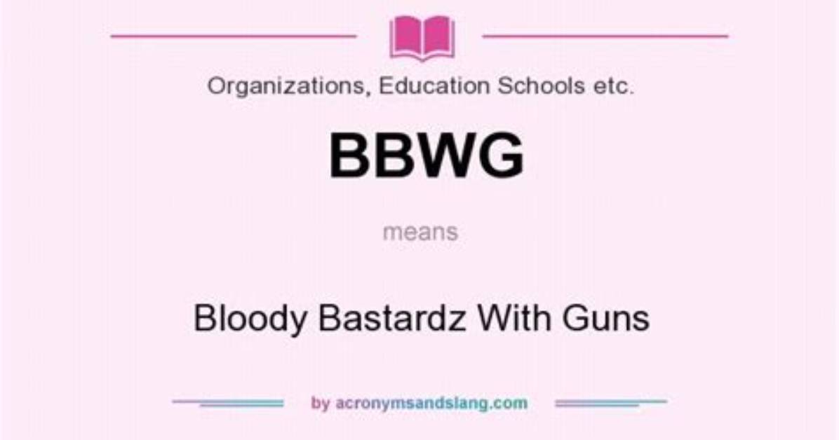What Does Bbwg Really Mean? the Hidden Subculture Behind the Internet Acronym